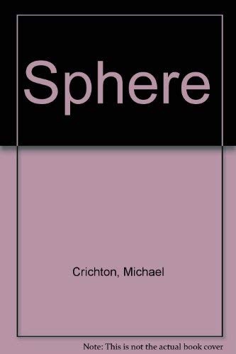 Michael Crichton: Sphere (1995, Perfection Learning Prebound)