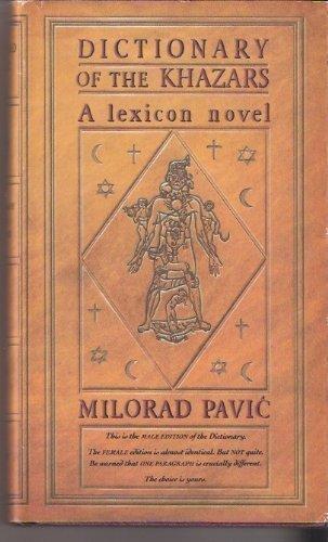 Milorad Pavic: Dictionary of the Khazars : a lexicon novel in 100,000 words (1988)