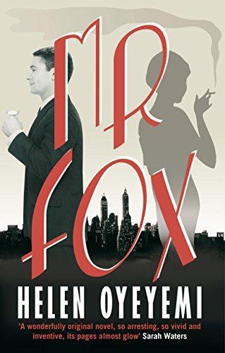 Helen Oyeyemi: Mr. Fox (2011)