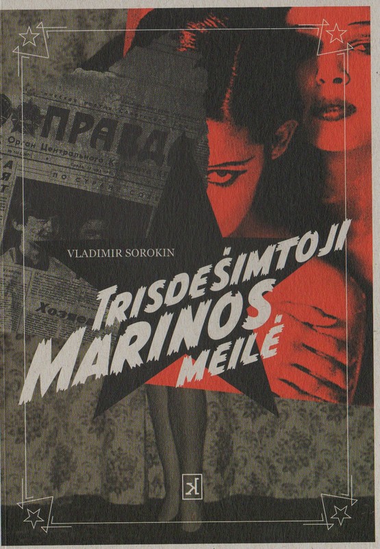Vladimir Sorokin: Trisdešimtoji Marinos meilė (Paperback, Lithuanian language, Kitos knygos)