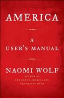 Naomi Wolf: America (2008, Simon & Schuster)