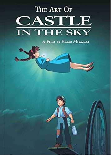 Hayao Miyazaki: The Art of Castle in the Sky (Hardcover, 2016, VIZ Media LLC)