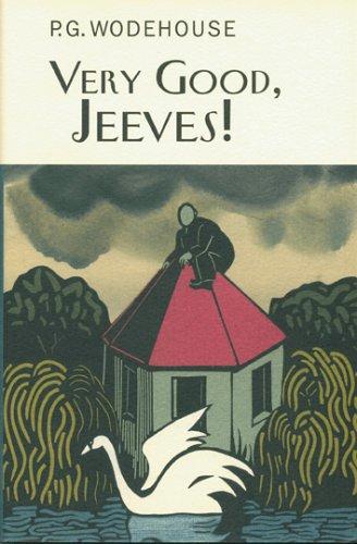 P. G. Wodehouse: Very Good, Jeeves! (Hardcover, 2006, Overlook Hardcover)