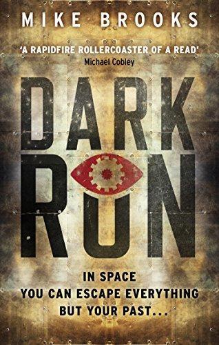 Mike Brooks: Dark Run (Keiko, #1) (2015)