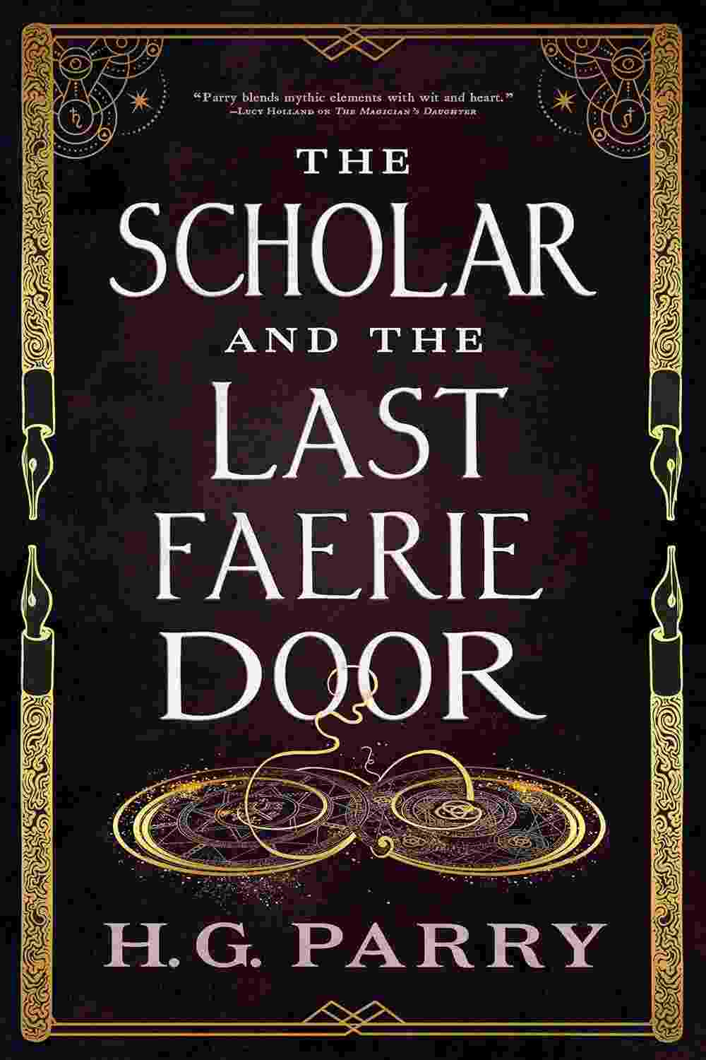 H.G. Parry: The Scholar and the Last Faerie Door (Paperback, 2024, Redhook)