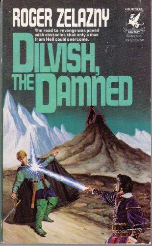 Roger Zelazny: Dilvish, the Damned (1982)
