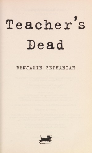 Benjamin Zephaniah: Teacher's dead (2007, Bloomsbury)