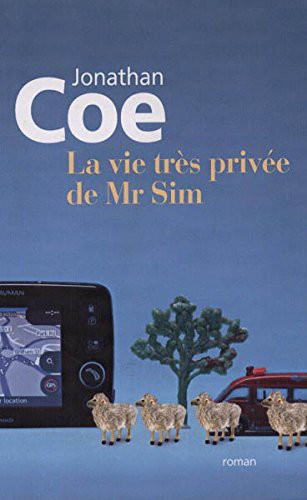 Jonathan Coe, Colin Buchanan: LA VIE TRÈS PRIVÉE de Mr SIM
