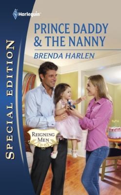 Brenda Harlen: Prince Daddy The Nanny (2011, Harlequin)