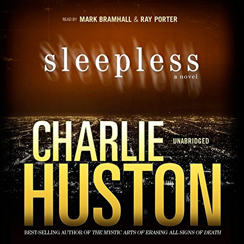Charlie Huston: Sleepless (AudiobookFormat, 2012, Blackstone Audio, Inc., Blackstone Audiobooks)