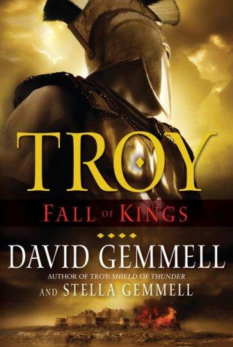 David Gemmell, Stella Gemmell: Troy (2007, Ballantine Books)