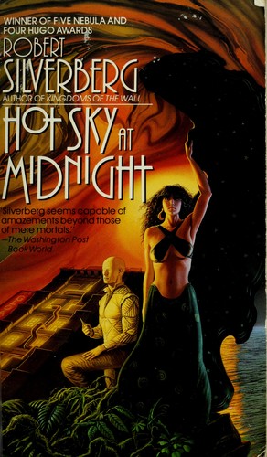 Robert Silverberg: Hot sky at midnight (1995, Bantam Books)