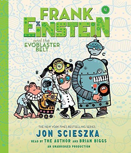 Jon Scieszka, Brian Biggs: Frank Einstein and the EvoBlaster Belt (AudiobookFormat, 2016, Listening Library)