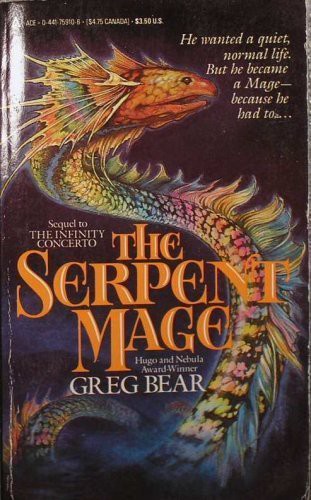 Greg Bear: Serpent Mage (2021, Open Road Integrated Media, Inc.)