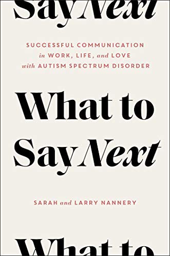 Sarah Nannery, Larry Nannery: What to Say Next (Hardcover, 2021, Tiller Press)