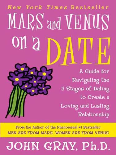John Gray: Mars and Venus on a Date (EBook, 2007, HarperCollins)