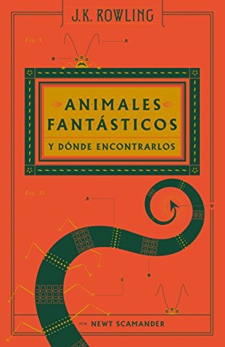 J.K. Rowling: Animales fantásticos y dónde encontrarlos / Fantastic Beasts and Where to Find Them (Hardcover, 2017, Salamandra Infantil y Juvenil)
