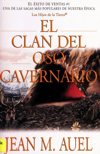 Jean M. Auel: El clan del oso cavernario (Spanish language, 2002, Simon & Schuster Libros en Español)