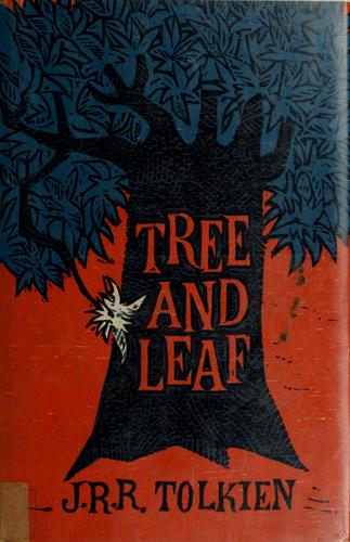 J. R. R. Tolkien: Tree and leaf (1965, Houghton Mifflin)