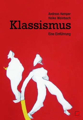 Andreas Kemper, Heike Weinbach: Klassismus (German language, 2009, Unrast)
