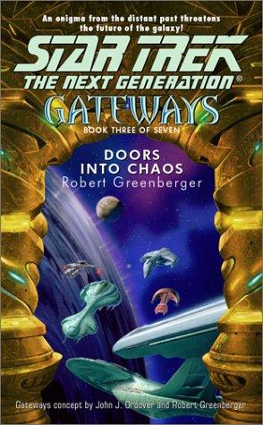 Robert Greenberger: Doors Into Chaos: Gateways, Book Three (Paperback, 2001, Pocket Books)