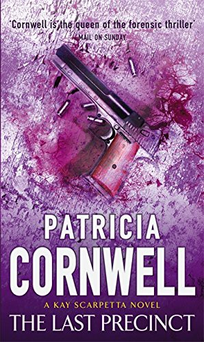 Patricia Daniels Cornwell: Last Precinct (Hardcover, 2000, Little, Brown)