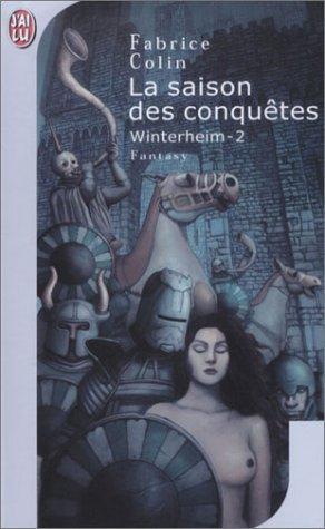 Fabrice Colin: La saison des conquêtes (French language, 2003, J'ai Lu)