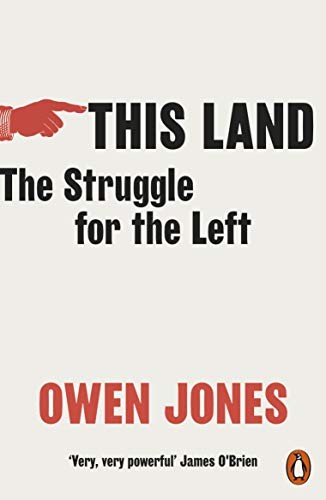 Owen Jones: This Land (2021, Penguin Books, Limited, Penguin)