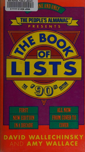 Amy Wallace, David Wallechinsky: The People's almanac presents the Book of lists (Hardcover, 1993, Little, Brown)