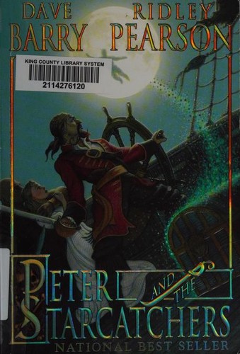 Ridley Pearson, Dave Barry, Dave Barry: Peter and the Starcatchers (Paperback, 2006, Disney Editions)