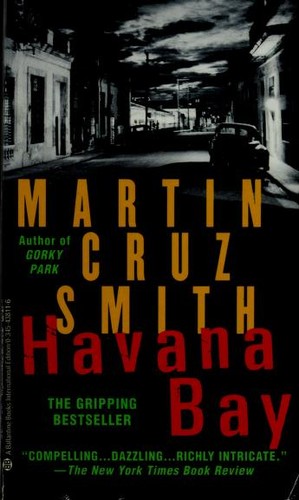 Martin Cruz Smith: Havana bay (2000, Ballantine books)