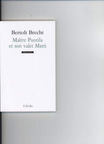 Bertolt Brecht: Maitre Puntila et son valet Matti (French language, 1997)