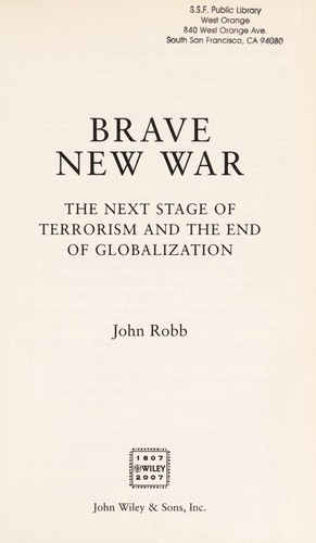 John Robb: Brave new war (2007, John Wiley & Sons, Inc.)