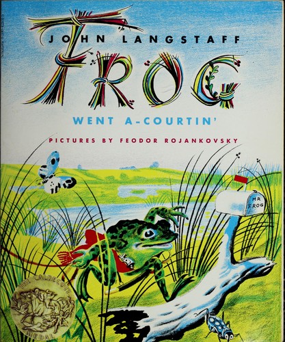 John M. Langstaff: Frog Went A - Courtin' (Paperback, 1983, Scholastic)