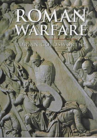 Adrian Keith Goldsworthy: Roman warfare (2000, Cassell)