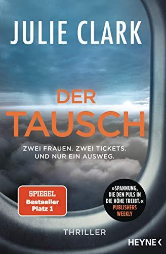 Julie Clark: Der Tausch (Paperback, german language, 2021)