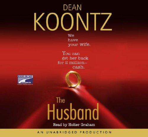 Dean Koontz: The Husband (AudiobookFormat, 2006, Books on Tape)