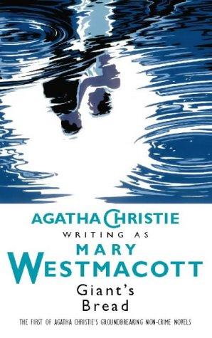 Agatha Christie: Giant's Bread (Paperback, 1997, HarperCollins Publishers Ltd)
