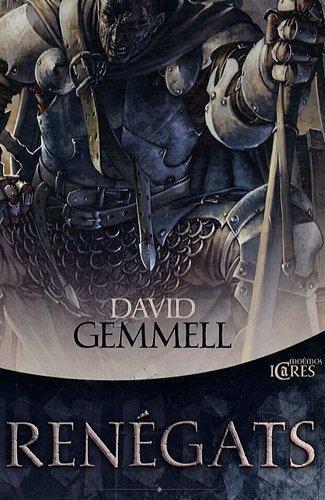 David Gemmell: Renégats (French language)