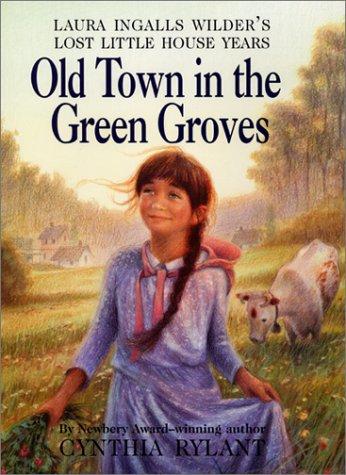 Jean Little: Old town in the green groves (2002, HarperCollins)