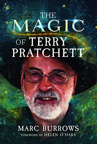 Marc Burrows: The Magic of Terry Pratchett (2020, White Owl)