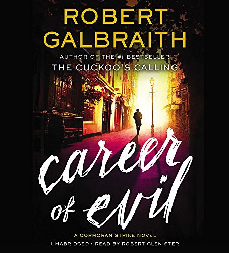 J.K. Rowling, Robert Glenister: Career of Evil (AudiobookFormat, 2015, Mulholland Books)