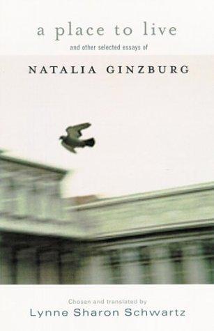 Natalia Ginzburg: A Place to Live (Paperback, 2003, Seven Stories Press)