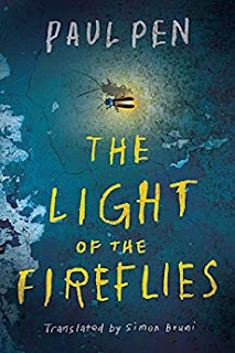 Paul Pen: The Light of the Fireflies (Paperback, 2016, Amazon Crossing)