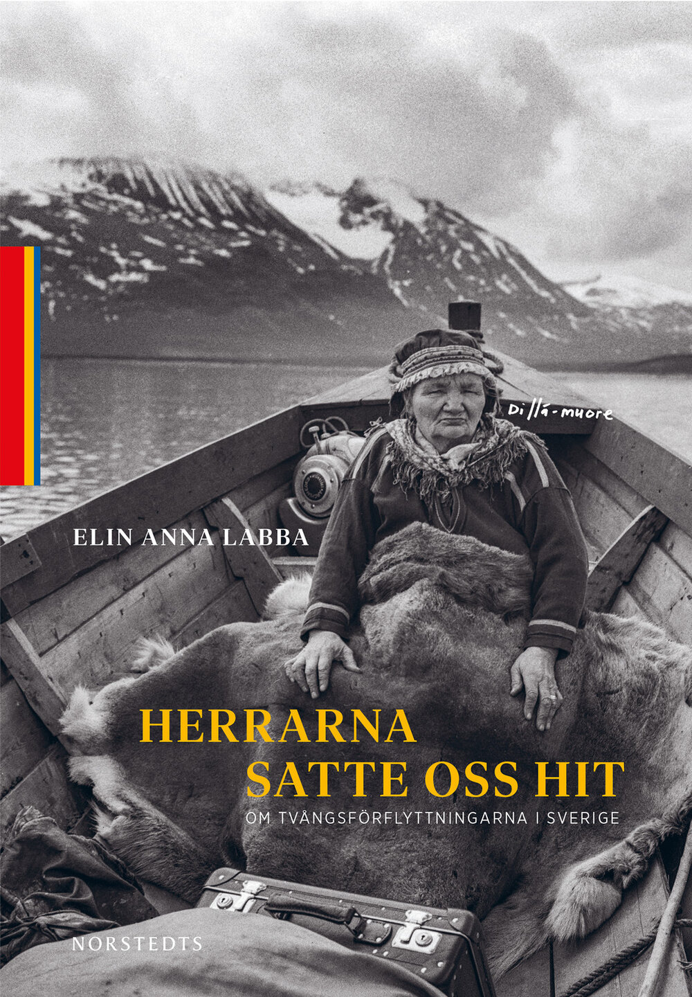 Elin Anna Labba: Herrarna satte oss hit (Swedish language)