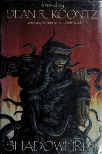 Dean Koontz, Dean Koontz: Shadowfires (Hardcover, 1990, Dark Harvest)