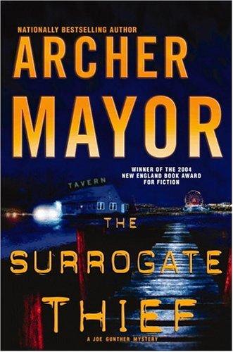 Archer Mayor: The surrogate thief (2004, Mysterious Press)