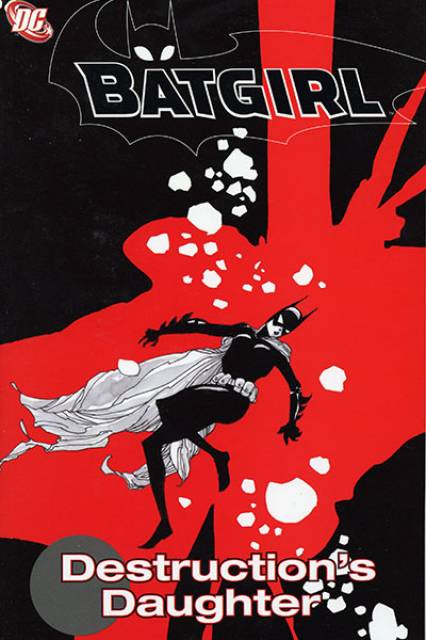 Andersen Gabrych: Batgirl, Vol. 6: Destruction's Daughter (Paperback, 2006, DC Comics)