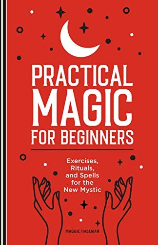 Maggie Haseman: Practical Magic for Beginners (Paperback, 2020, Rockridge Press)
