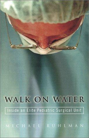 Michael Ruhlman: Walk on Water (2003, Viking Adult)